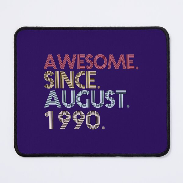 Item preview, 31st Birthday - 31 Years Old Awesome Since August 1990 Retro 	 DM32461	 designed and sold by ighjsngci26.