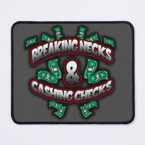 Item preview, Breaking Necks & Cashing Checks designed and sold by cfurguson.