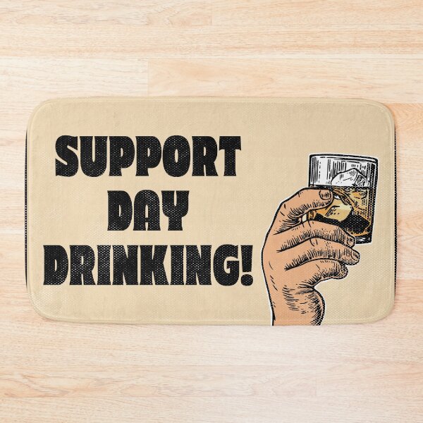 Item preview, Support Day Drinking Retro Drinking Sign designed and sold by TonySpencer.