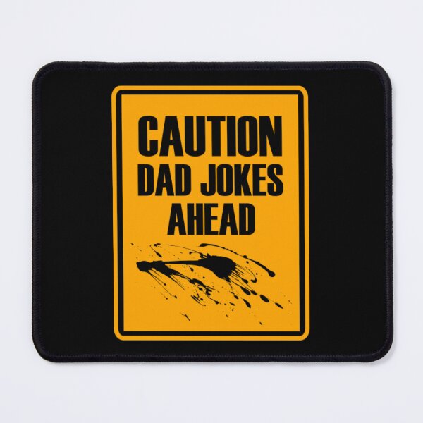 Item preview, Caution Dad Jokes Ahead designed and sold by OptimumPins.