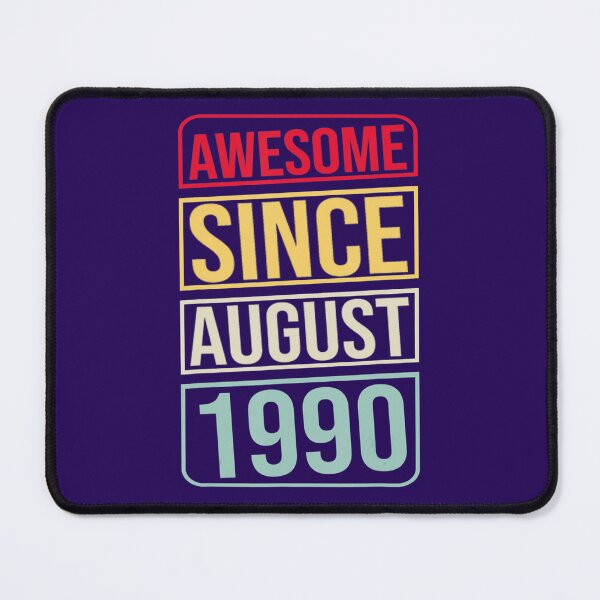 Item preview, 31st Birthday 31 Years Old Awesome Since August 1990 	 DM94509	 designed and sold by ighjsngci26.