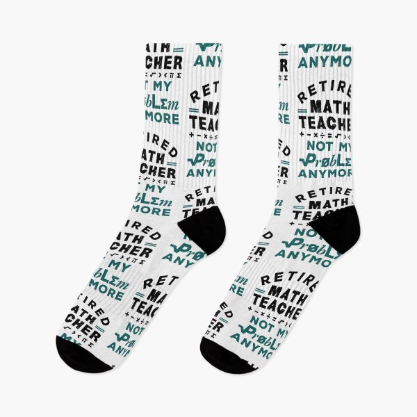 Item preview, Retired Math Teacher Not My Problem Anymore designed and sold by jaygo.