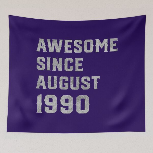 Item preview, 31st Birthday 	 31 Years Old Awesome Since August 1990 	 DM24512	 designed and sold by ighjsngci26.