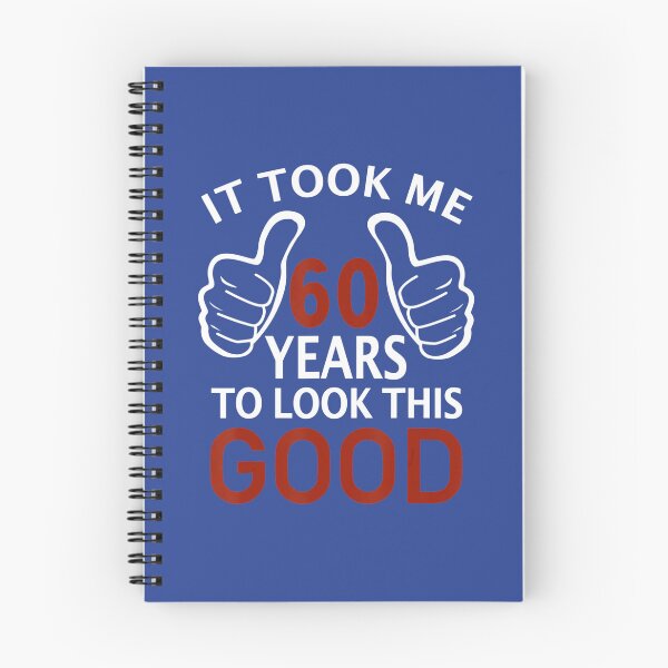 Item preview, 60th Birthday Party - It Took Me 60 Years To Look This Good 	 	 designed and sold by ggcoqbclfjm99.