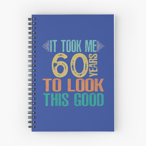 Item preview, 60th Birthday 	 - It Took Me 60 Years To Look This Good 	 	 designed and sold by ggcoqbclfjm99.