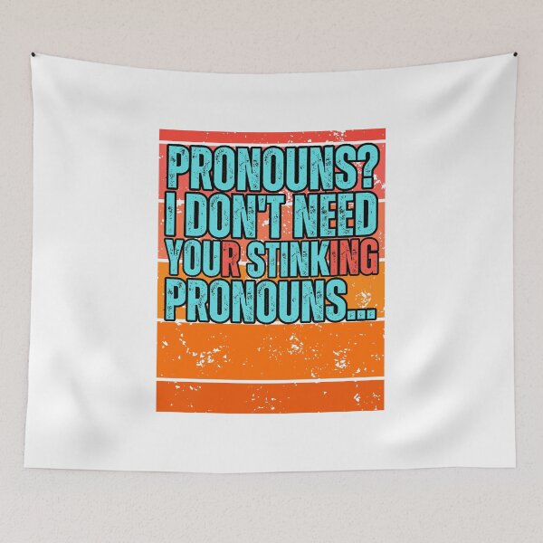 Item preview, Tomboys Girls Boys Pronouns You Stink Be Bold Be Unique Be Yourself designed and sold by Soundpups.