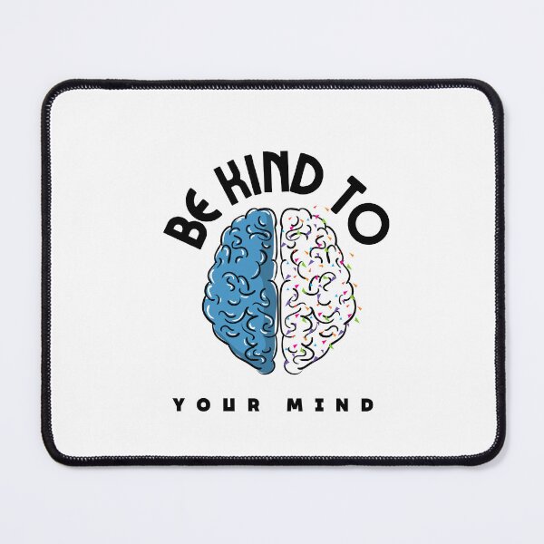 Item preview, Cool Mental Health , Be Kind to Your Mind , Mental Health Awareness Month , Brain tee, Counselor tee, Self Care , You Matter. designed and sold by unique things.