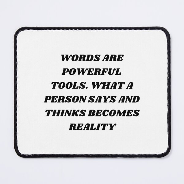 Item preview, Words are powerful tools.What a person says and thinks becomes reality designed and sold by Kuitoo.