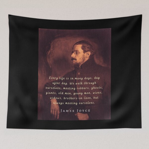 Item preview, James Joyce portrait and quote: Every life is in many days, day after day. .. designed and sold by artbleed.