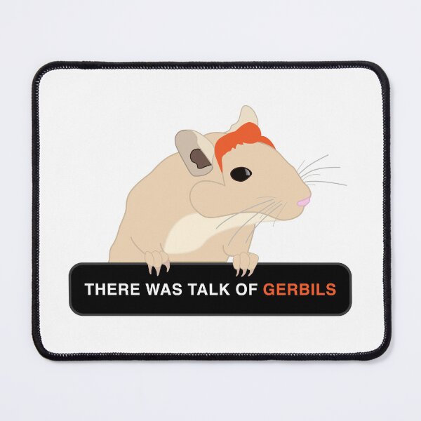Item preview, There Was Talk of GERBILS! designed and sold by Zack's Snacks.