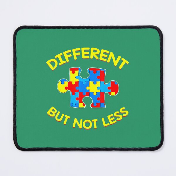 Item preview, Different But Not Less Puzzle Piece Autism Awareness Support designed and sold by wnyqukgla28.