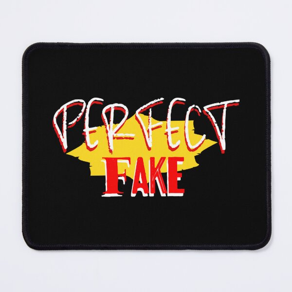 Item preview, Perfect Fake designed and sold by om-artist.