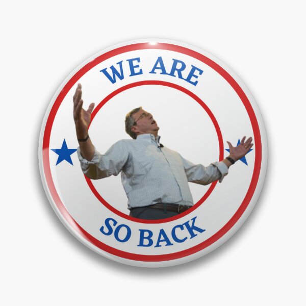 Item preview, We Are So Back - Jeb Bush designed and sold by AntiPolitical.