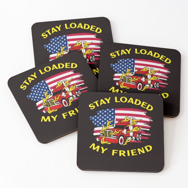 Item preview, American Trucker in Flames Stay Loaded My Friend RY designed and sold by TeamsterLife.