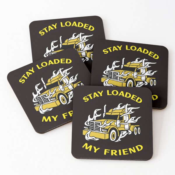 Item preview, Trucker in Flames Stay Loaded My Friend GY designed and sold by TeamsterLife.