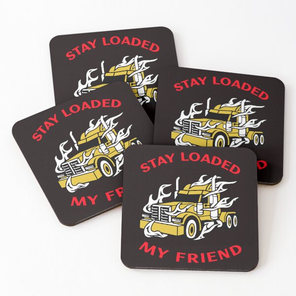 Item preview, Trucker in Flames Stay Loaded My Friend GR designed and sold by TeamsterLife.