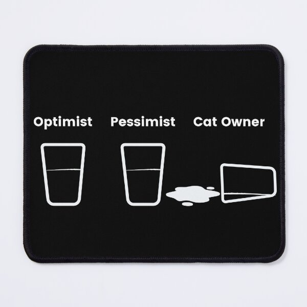 Item preview, Funny Cat Owner Optimist Pessimist designed and sold by TheListForThat.