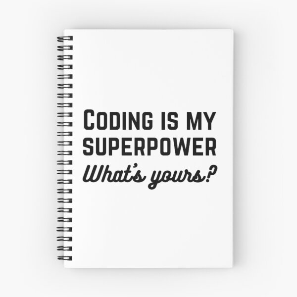 Item preview, Coding is my superpower what's yours? designed and sold by TeePassion.