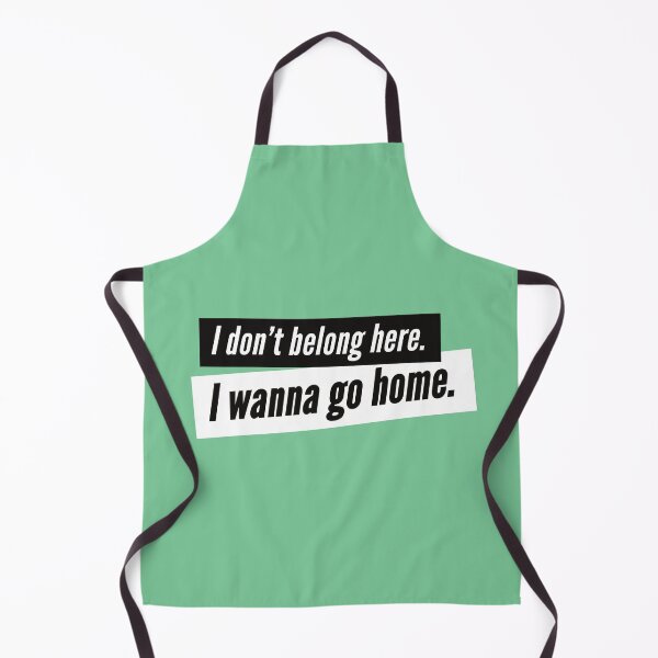 Item preview, funny introvert sayings - I don't belong here. I wanna go home designed and sold by Quotes Gallery.