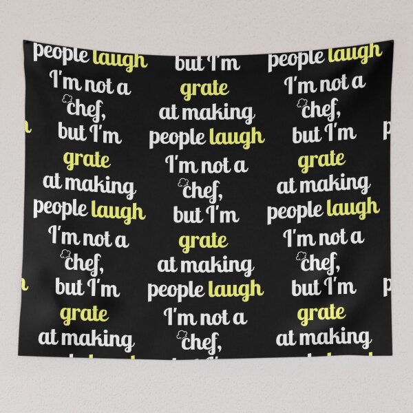 Item preview, I'm not a chef, but I'm grate at making people laugh designed and sold by Clipartopia.