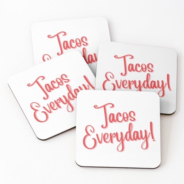 Item preview, TACOS Everyday designed and sold by NorthernSnappy.