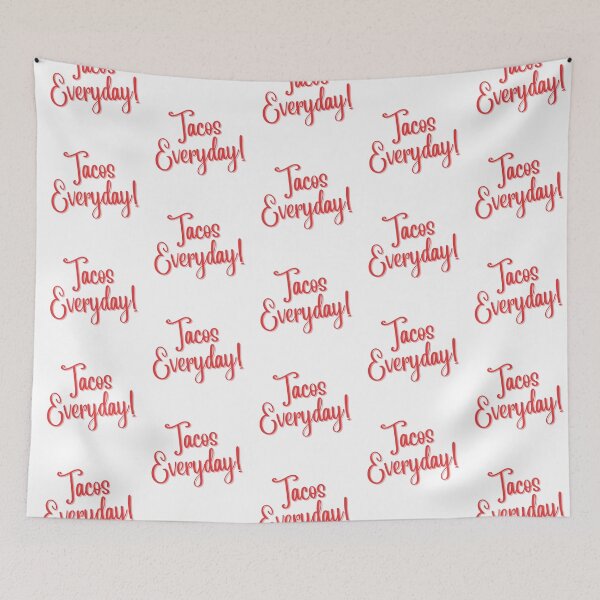 Item preview, TACOS Everyday designed and sold by NorthernSnappy.