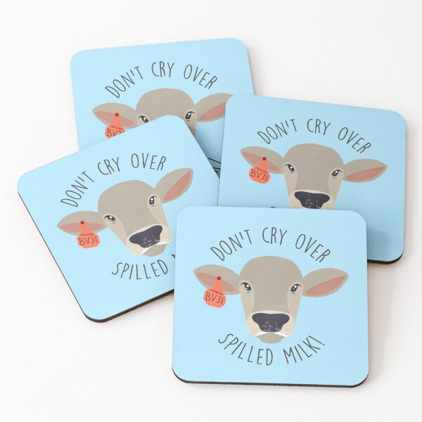 Item preview, Don’t cry over spilled milk! designed and sold by moodystudios.