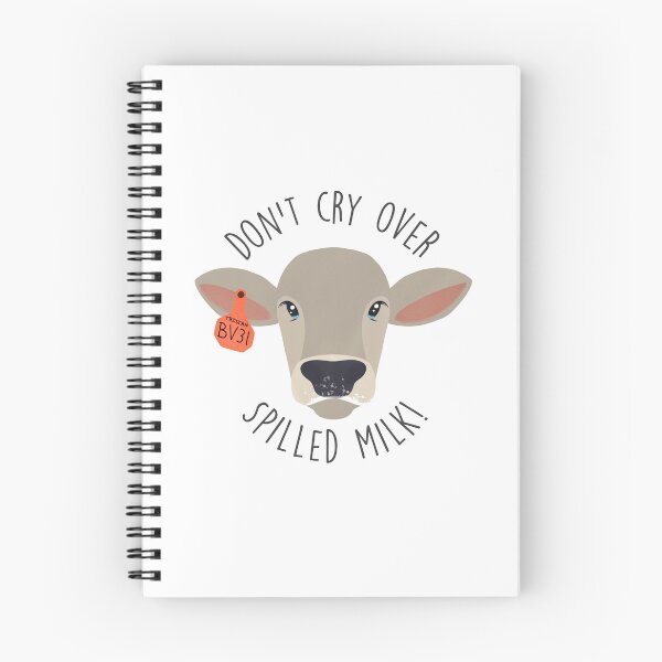 Item preview, Don’t cry over spilled milk! designed and sold by moodystudios.
