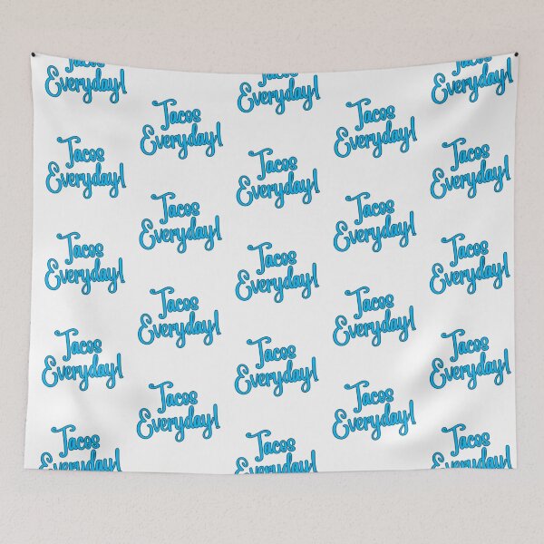 Item preview, TACOS Everyday designed and sold by NorthernSnappy.