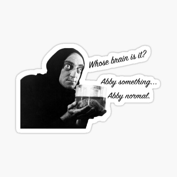 Item preview, Abby Normal - dark text designed and sold by awesomeeatsyou.