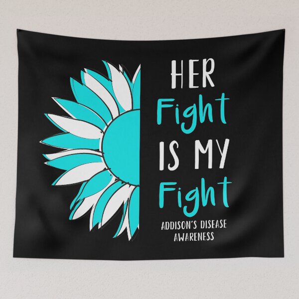 Item preview, Her Fight Is My Fight Addison's Disease Awareness designed and sold by Color-Sparkle.
