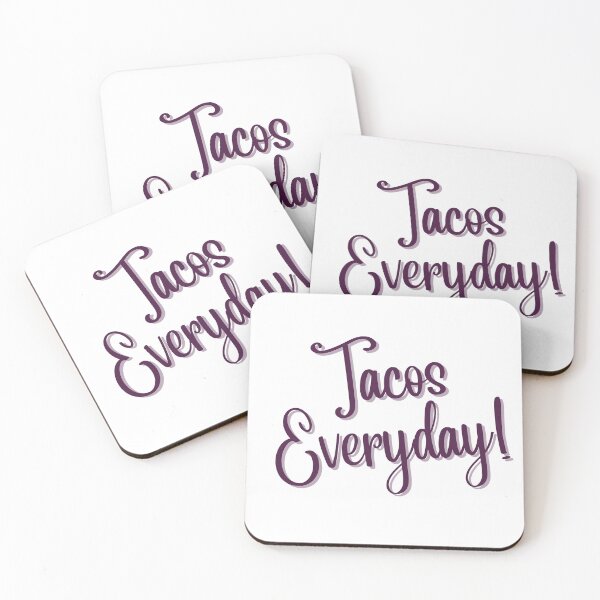 Item preview, TACOS Everyday designed and sold by NorthernSnappy.