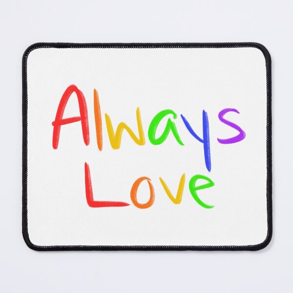 Item preview, Always Love designed and sold by Michelle Sencabaugh.