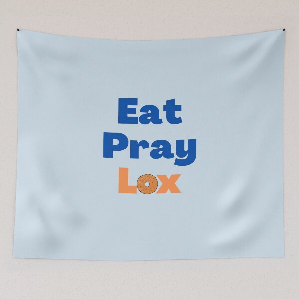 Item preview, Eat Pray Lox Funny Jew-ish Saying designed and sold by NJGDesigns.
