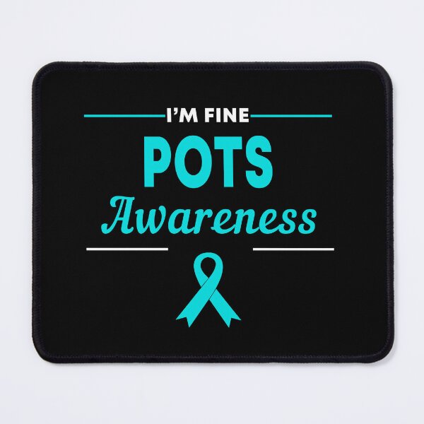 Item preview, POTS Awareness I'm Fine designed and sold by Color-Sparkle.