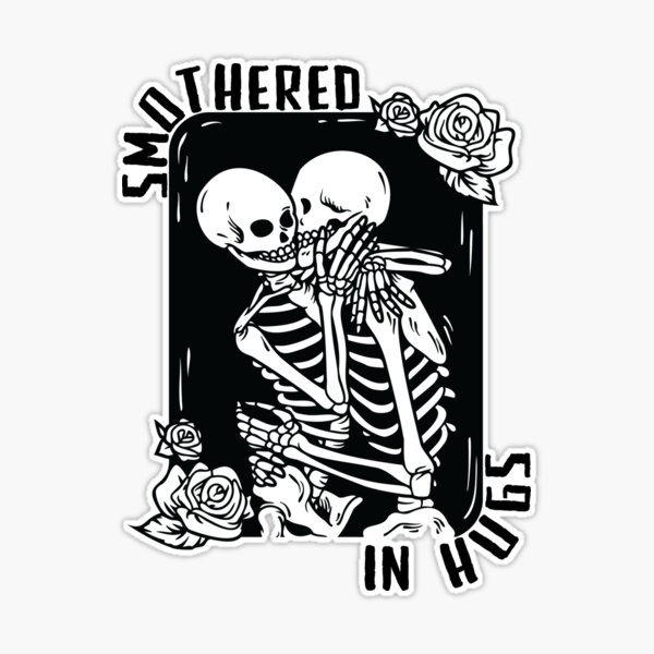 Smothered in Hugs Skeletons | Sticker