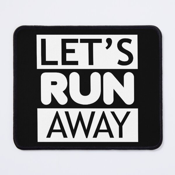 Item preview, Lets run away designed and sold by 3nine.