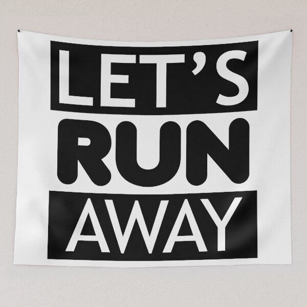 Item preview, Lets run away designed and sold by 3nine.