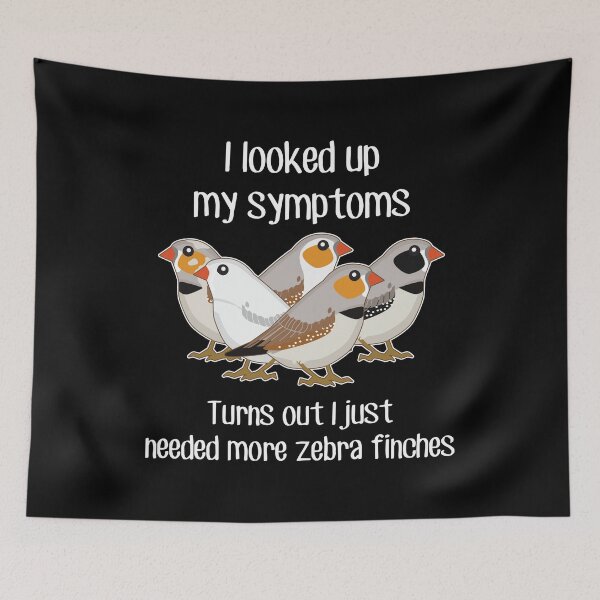 Item preview, Need Zebra Finches designed and sold by Clara Hollins.