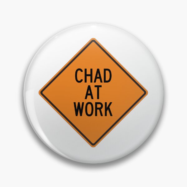 Item preview, Chad at Work Funny Personalized Warning Sign designed and sold by Wurmbone.
