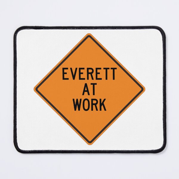 Item preview, Everett at Work Funny Personalized Warning Sign designed and sold by Wurmbone.