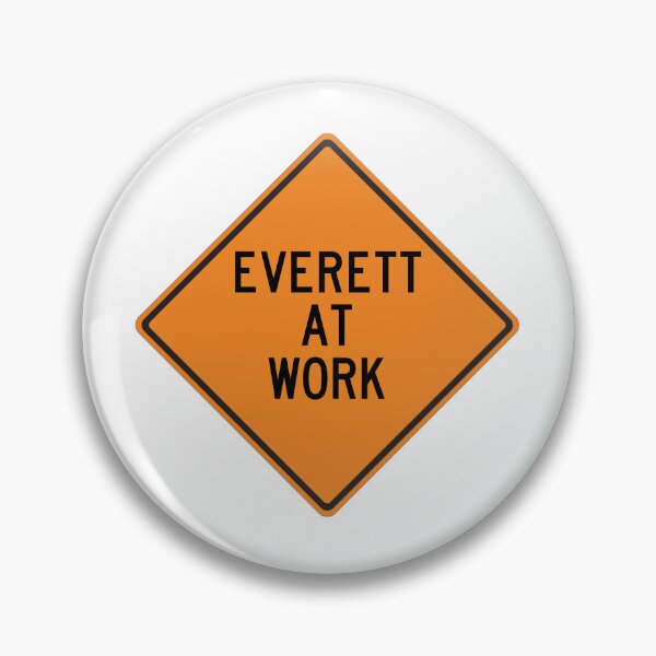Item preview, Everett at Work Funny Personalized Warning Sign designed and sold by Wurmbone.