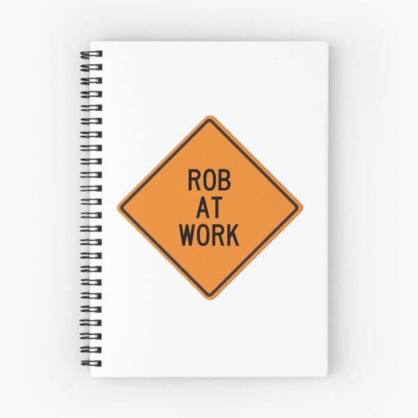 Item preview, Rob at Work Funny Personalized Warning Sign designed and sold by Wurmbone.