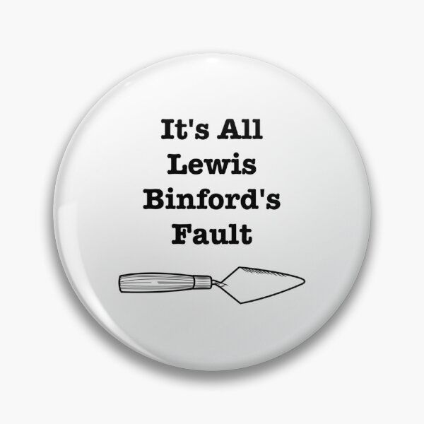 Item preview, Es ist alles Lewis Binfords Schuld       designed and sold by selmamekere.