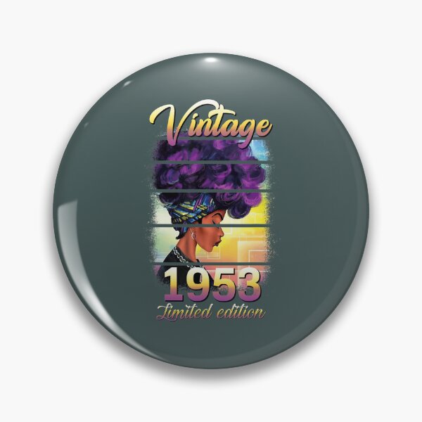 Item preview, 69 Years Old 69th Birthday Black African American Since 1953 	 	 designed and sold by muajlffmish23.