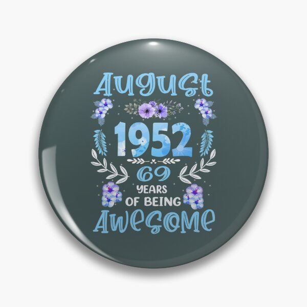 Item preview, 69 Years Old Vintage 1952 August 	 69th Birthday Flower 	 	 designed and sold by muajlffmish23.