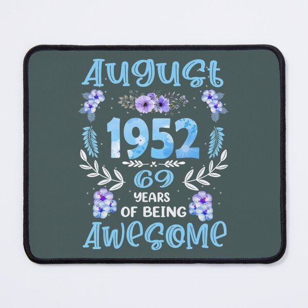 Item preview, 69 Years Old Vintage 1952 August 	 69th Birthday Flower 	 	 designed and sold by muajlffmish23.
