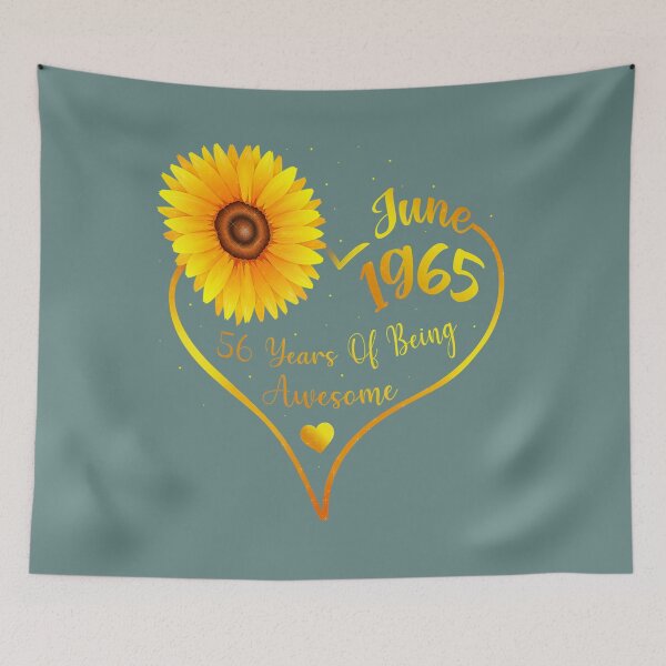 Item preview, June 56th Birthday Tee 	 	 1965, Sunflower 	 	 	 designed and sold by wnwhjqmytre34.