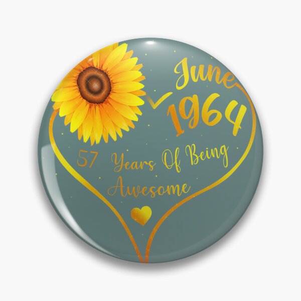 Item preview, June 57th Birthday Tee 	 	 1964, Sunflower 	 	 	 designed and sold by wnwhjqmytre34.