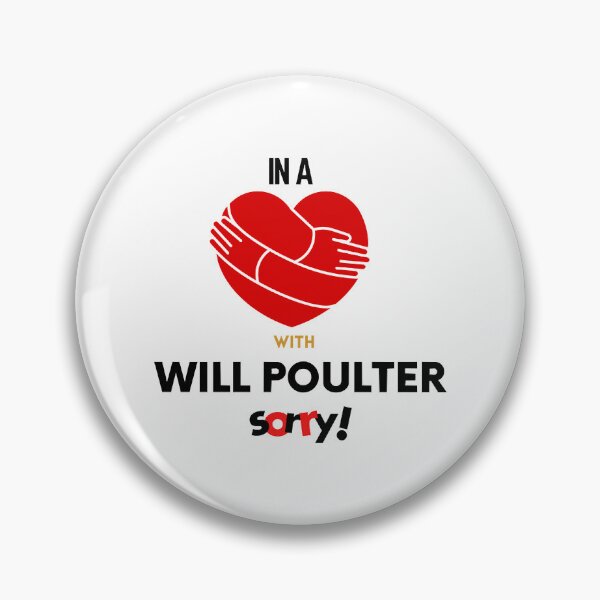 Item preview, In A Relationship With Will Poulter Sorry Premium designed and sold by MinifigsMania.